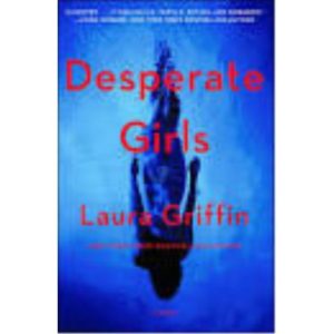 Book - Desperate Girls - Laura Griffin