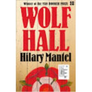Book - Wolf Hall - Hilary Mantel